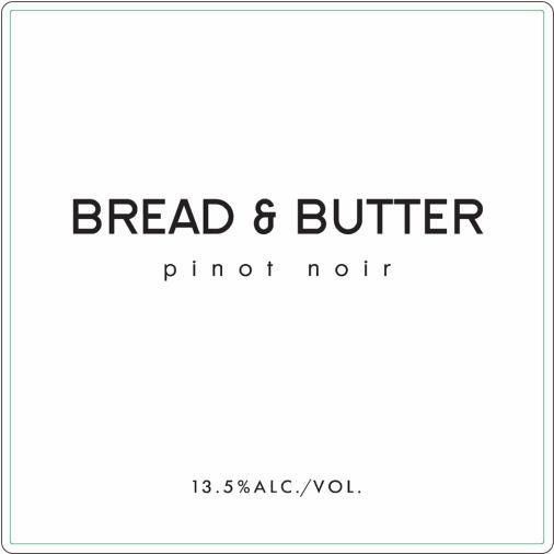 Bread & Butter Pinot Noir